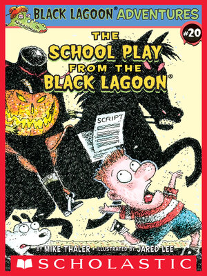 cover image of The School Play from the Black Lagoon